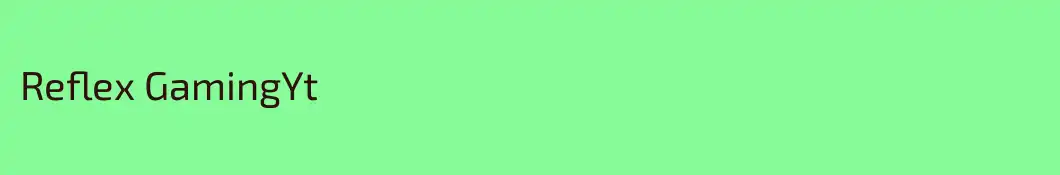 Reflex GamingYt